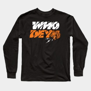 Who Dat Cincinnati Long Sleeve T-Shirt